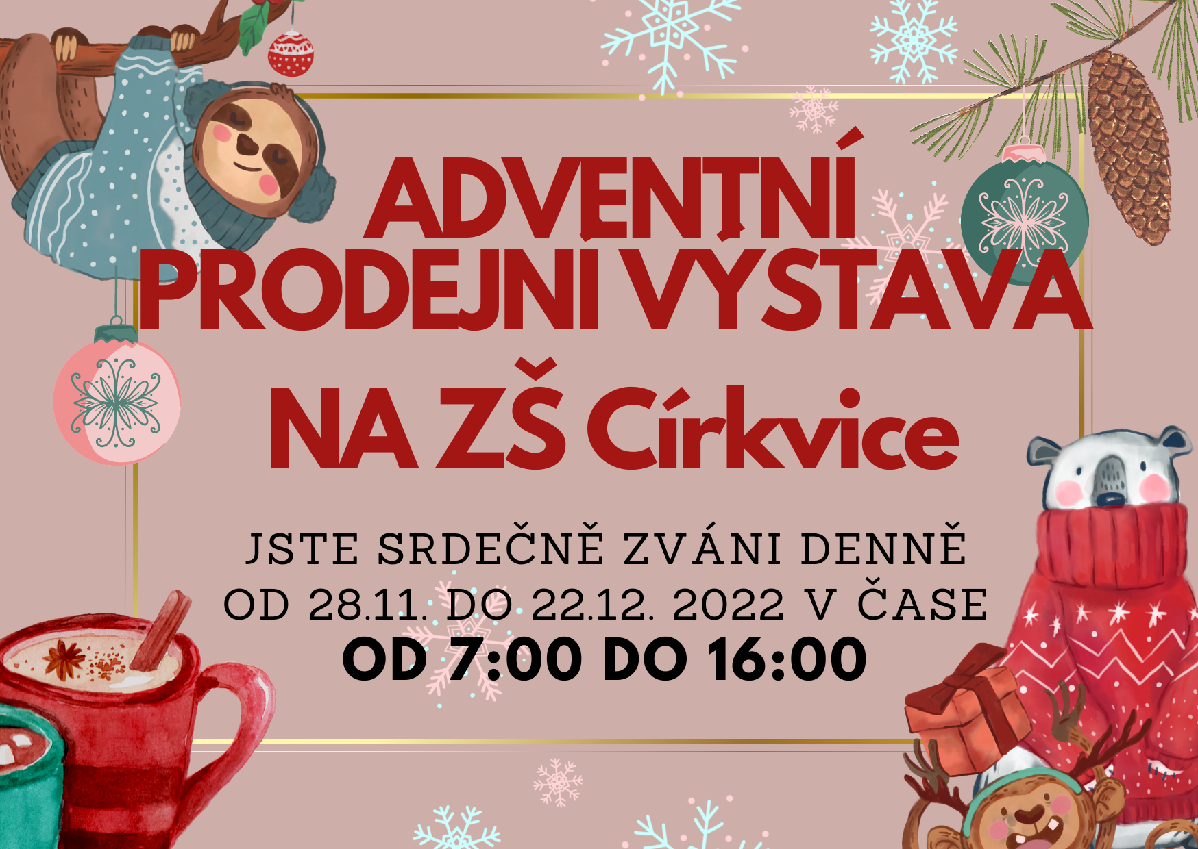 Jste srdečně zváni na již tradiční adventní prodejní výstavu