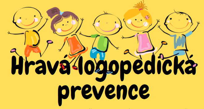 Kroužek Hravá logopedická prevence